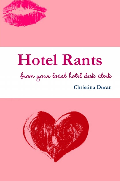 Hotel Rants