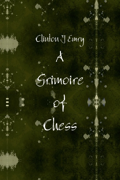 A Grimoire of Chess