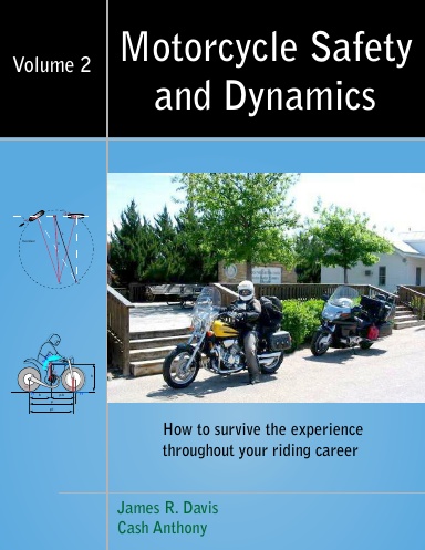 Motorcycle Safety and Dynamics - Vol 2 - B&W