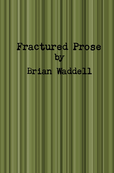 Fractured Prose