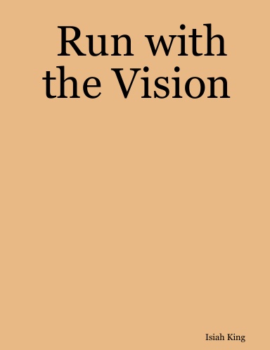 Run with the Vision