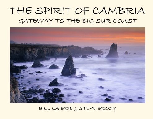 The Spirit of Cambria: Gateway to the Big Sur Coast