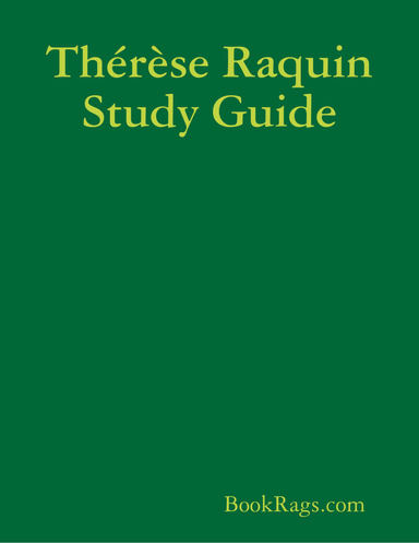 Thérèse Raquin Study Guide