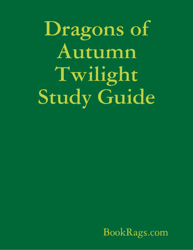 Dragons of Autumn Twilight Study Guide