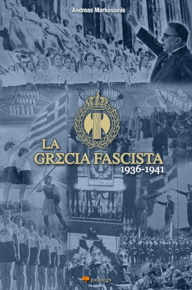 La Grecia Fascista (1936-1941)
