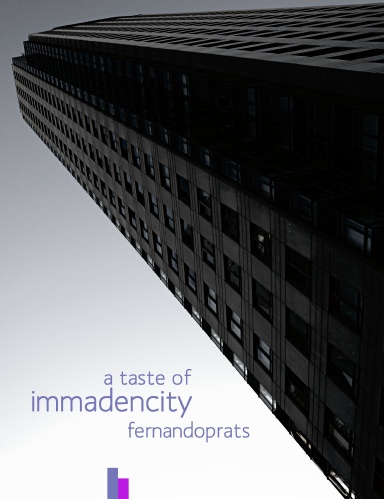 A taste of immadencity