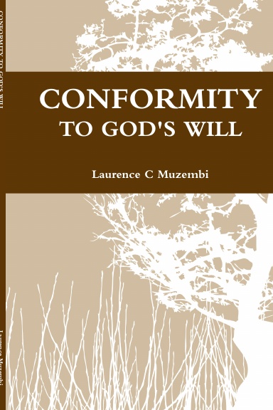 CONFORMITY TO GOD'S WILL