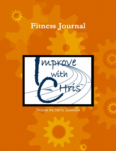 Improve With Chris Fitness Journal
