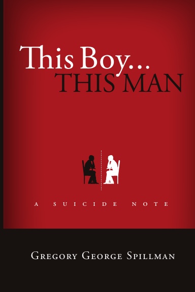 this boy...this man/a suicide note
