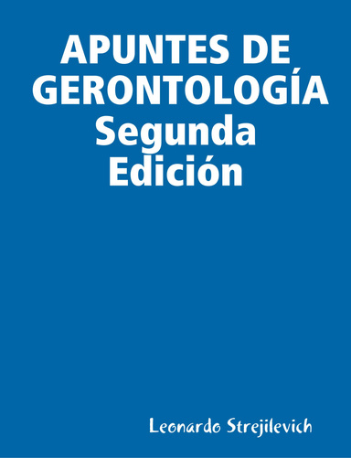 APUNTES DE GERONTOLOGÍA Segunda Edición