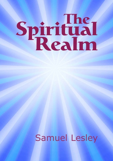 THE SPIRITUAL REALM