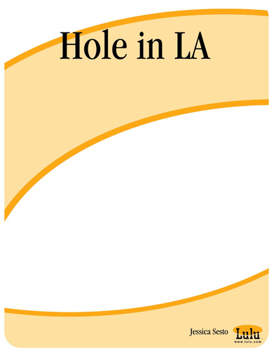 Hole in LA