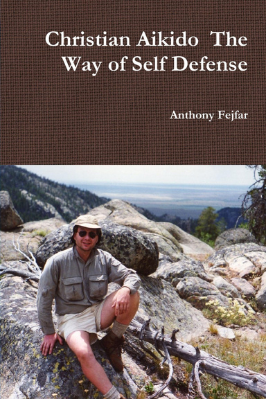 Christian Aikido  The Way of Self Defense