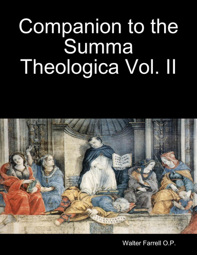 Companion to the Summa Theologica Vol. II