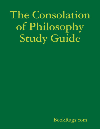 The Consolation of Philosophy Study Guide