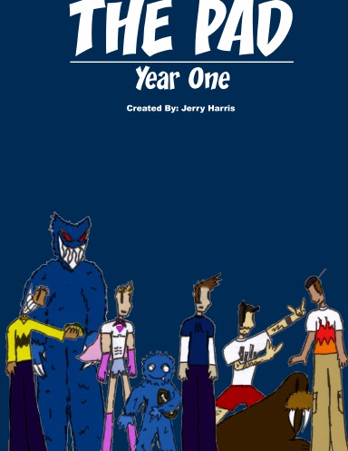 The Pad: Year One