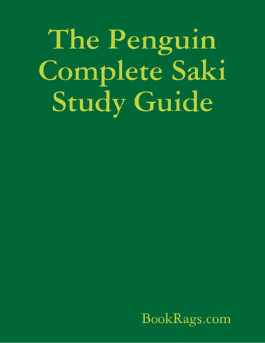 The Penguin Complete Saki Study Guide