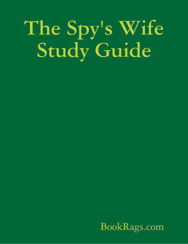 The Spy's Wife Study Guide