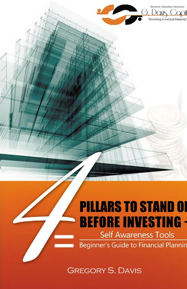 4 Pillars to Stand on Before Investing + Self Awareness Tools: Beginner's Guide to Financial Planning