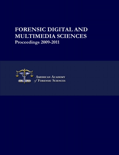 Forensic Digital and Multimedia Sciences