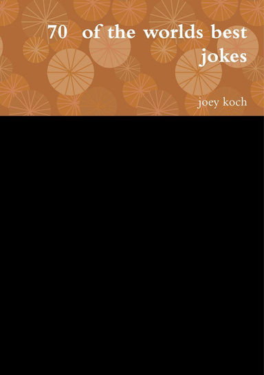 70 of the worlds best jokes