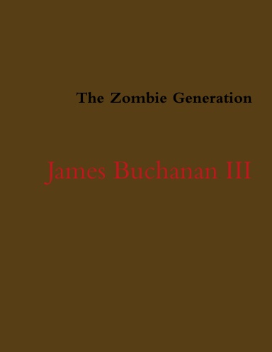 The Zombie Generation