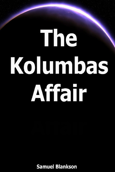The Kolumbas Affair