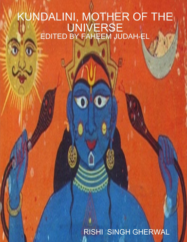 KUNDALINI, MOTHER OF THE UNIVERSE