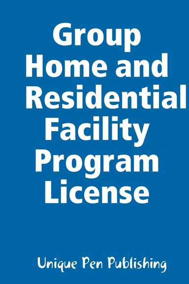 Group Home and Residential Facility Program License