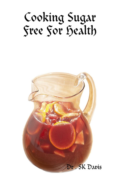 Cooking Sugar Free For Health