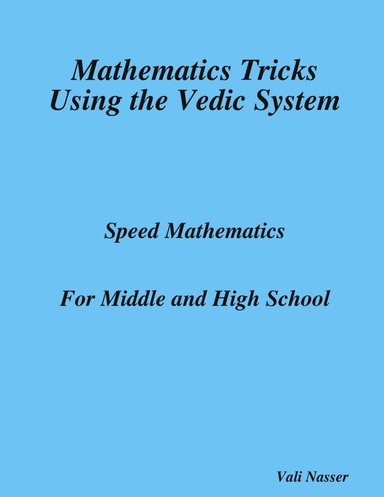 Mathematics Tricks Using the Vedic System