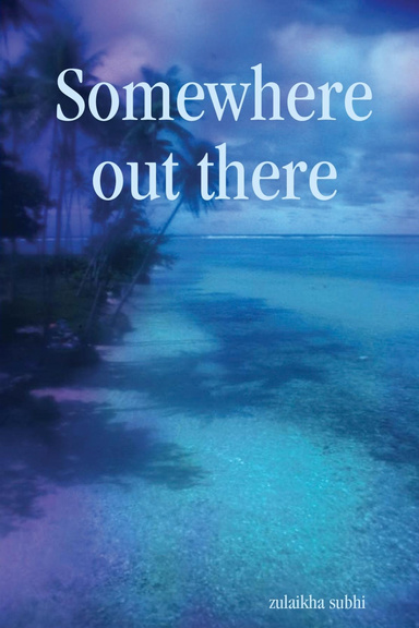 Somewhere out there