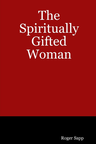 The Spiritually Gifted Woman