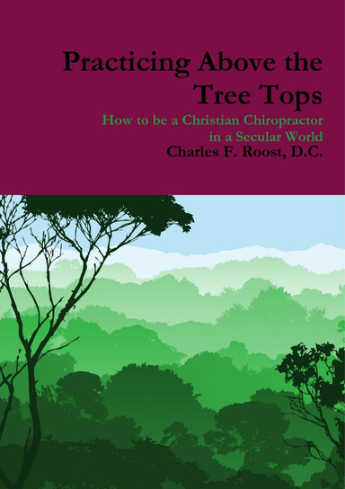 Practicing Above the Tree Tops
