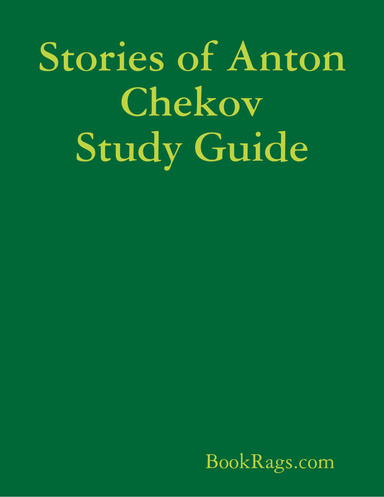 Stories of Anton Chekov Study Guide