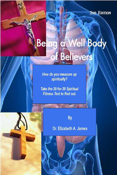 Being a Well Body of Believers, 2nd Edition
