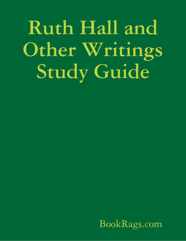 Ruth Hall and Other Writings Study Guide