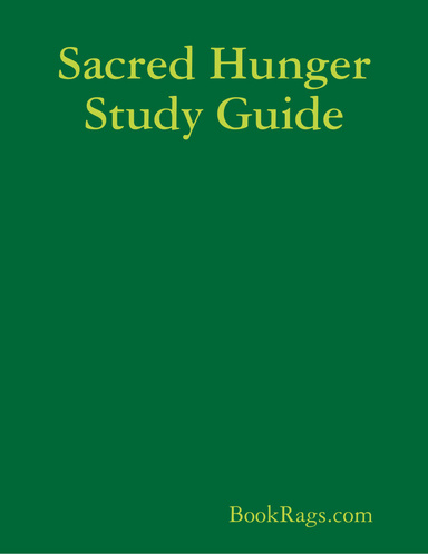 Sacred Hunger Study Guide