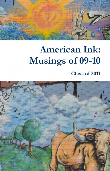 American Ink: Musings of 09-10