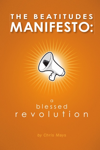 The Beatitudes Manifesto: A Blessed Revolution