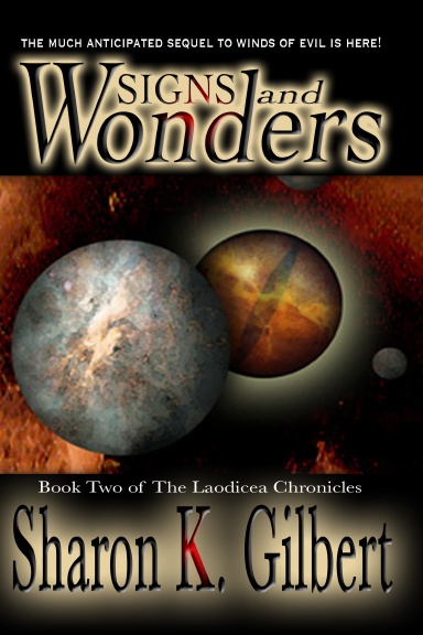 Signs and Wonders: Book Two of the Laodicea Chronicles