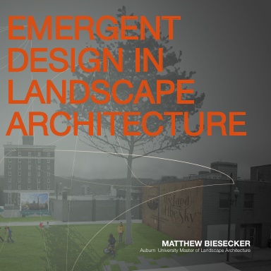 Emergent Design in Landscape Architecture