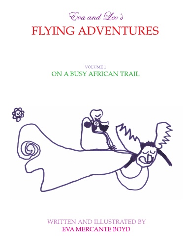 Eva and Leo's Flying adventures