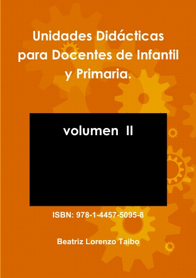 Unidades Didácticas para Docentes de Infantil y Primaria. Volumen II