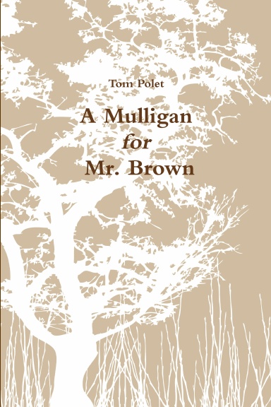A Mulligan for Mr. Brown