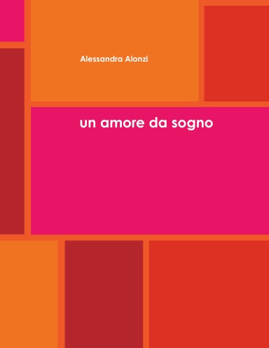 un amore da sogno