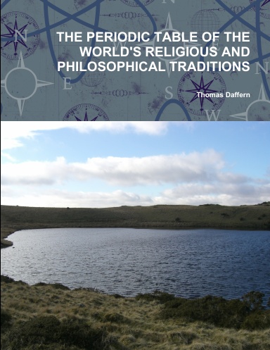 THE PERIODIC TABLE OF THE WORLD'S RELIGIOUS AND PHILOSOPHICAL TRADITIONS