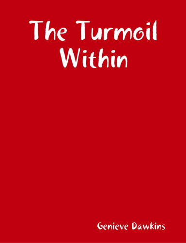 The Turmoil Within