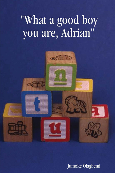 "What a good boy you are, Adrian"