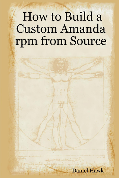 How to Build a Custom Amanda rpm from Source